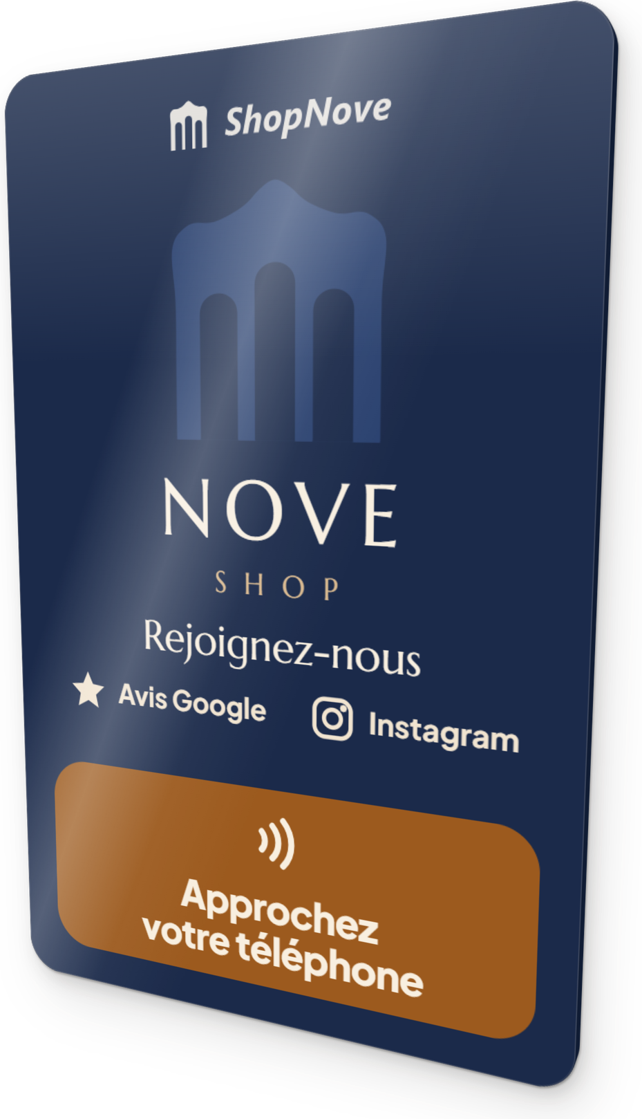 Carte connectée personnalisée en 3D pour Nove Shop : « Rejoignez-nous », Avis Google, Instagram et « Approchez votre téléphone ».